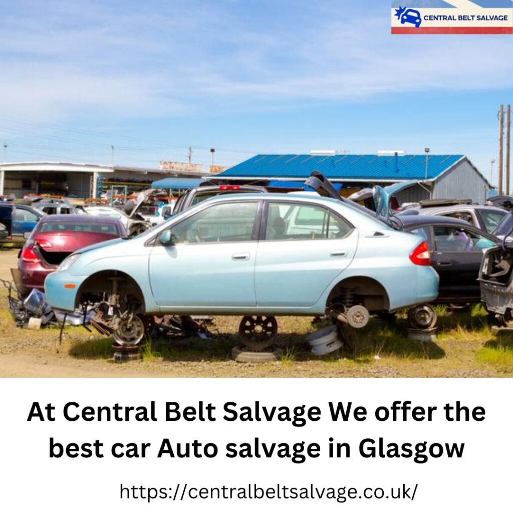 The best auto salvage in glasglow