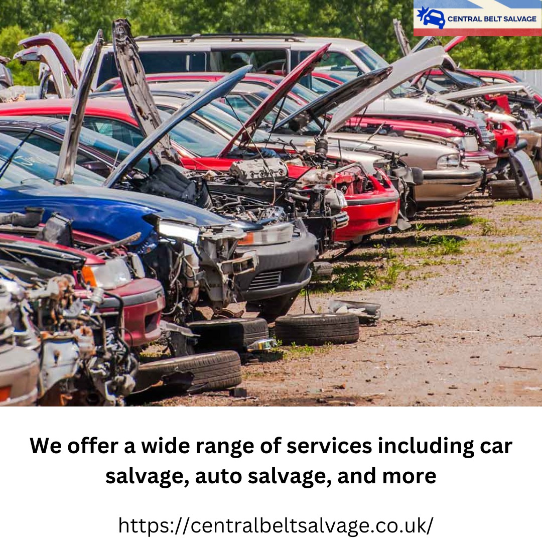 At Central Belt Salvage We offer the best car Auto salvage in Glasgow